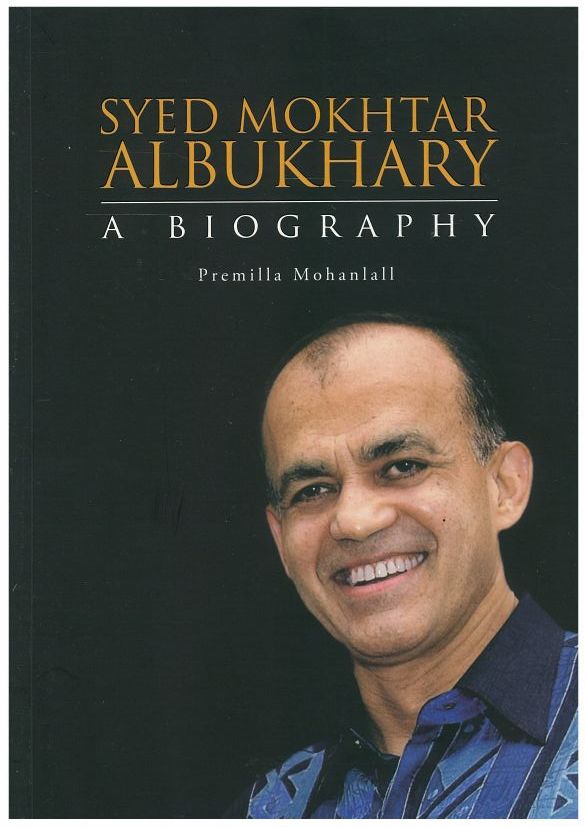Syed Mokhtar Albukhary : a biography