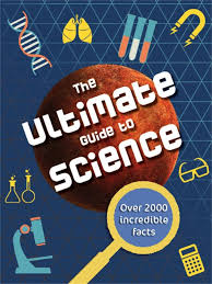 The ultimate guide to science : over 2000 incredible facts