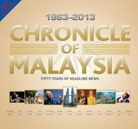 Image of 1963 - 2013 Chronicle of Malaysia fifty years of headline news